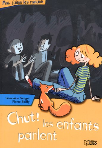 Chut! Les enfants parlent